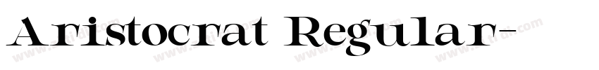 Aristocrat Regular字体转换
